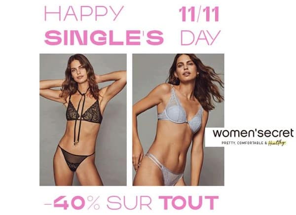 Happy Single ́s Day ! -40 % et plus sur TOUT Women’secret