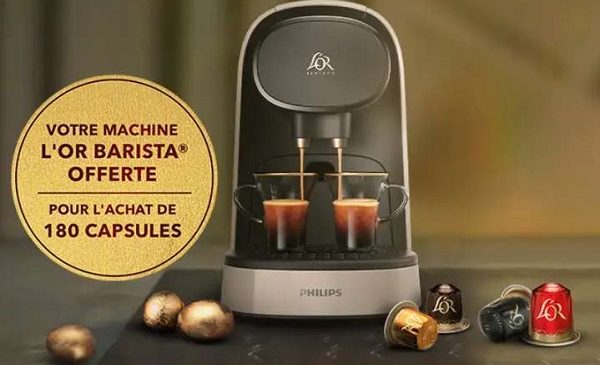 180 capsules achetés = une machine L’OR BARISTA de Philips gratuite