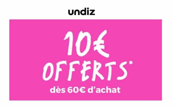 10€ de remise sur UNDIZ dès 60€ d'achat 