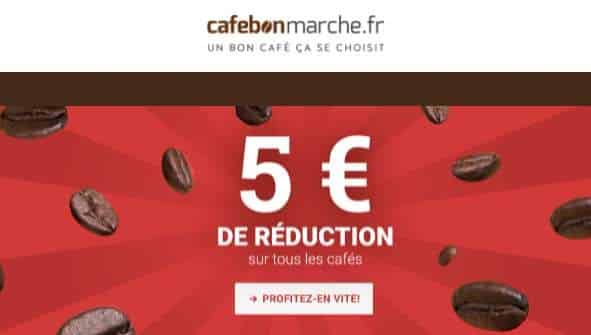 5€ de remise supplémentaire sur votre commande sur cafebonmarche