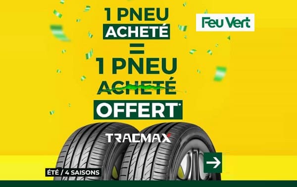 Bonne affaire pneus sur Feu Vert : 1 pneu Tracmax acheté = 1 pneu offert