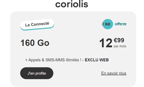 Forfait Mobile 5G sans engagement illimité 160 Go Coriolis pas cher