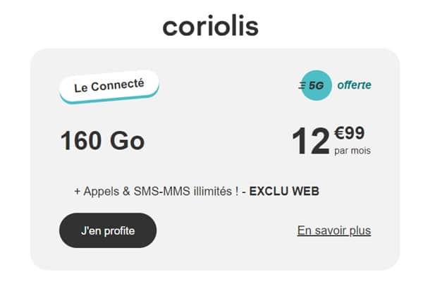 Forfait Mobile 5G sans engagement illimité 160 Go Coriolis pas cher