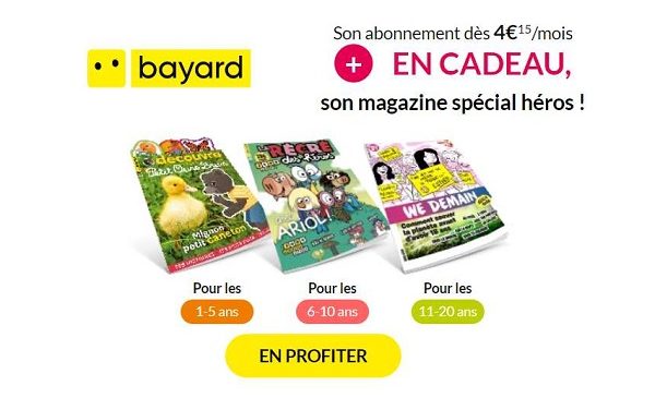 Pour tout abonnement Bayard Jeunesse, un magazine offert