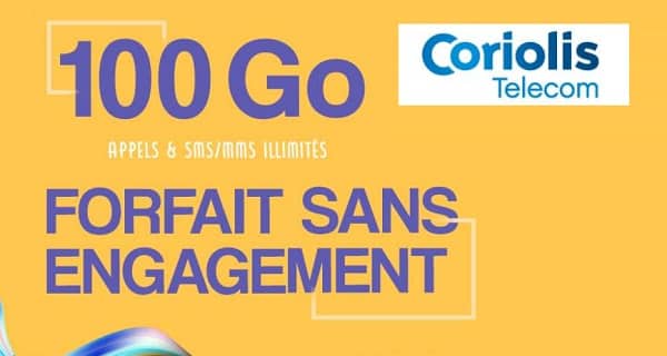 promotion forfait coriolis 100go