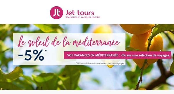 vacancs méditerranée jet tours jusqu'à 50% sur des séjours grèce, baléares, tunisie et maroc