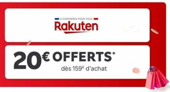 AUJOURD’HUI SEULEMENT : 159€ d’achat sur Rakuten = 20€ de remise immédiate
