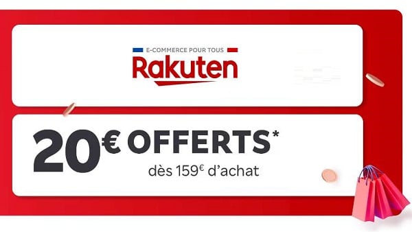 159€ d'achat sur rakuten = 20€ de remise immédiate