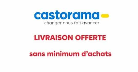 Livraison gratuite sur toutes les commandes sur Castorama 