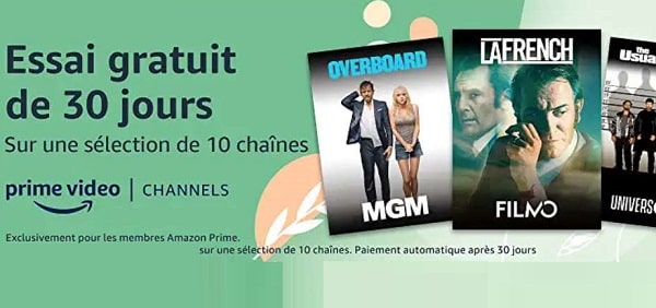 Membre Amazon Prime profitez de 30 jours gratuits de 10 chaines Prime Vidéo