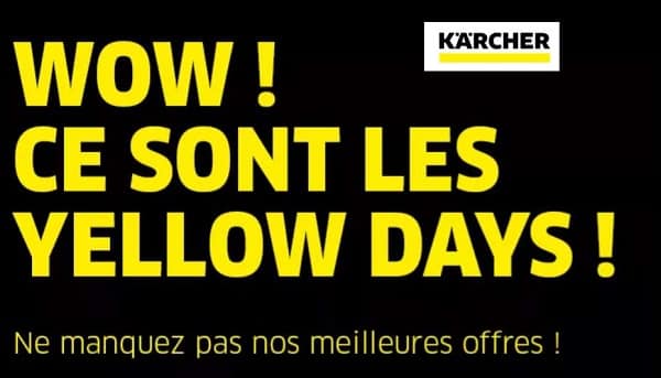 Les YELLOW DAYS de Kärcher