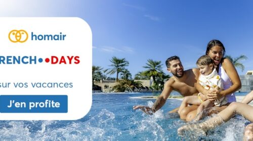 Les offres French Days de Homair : jusqu’à -35% sur vos séjours