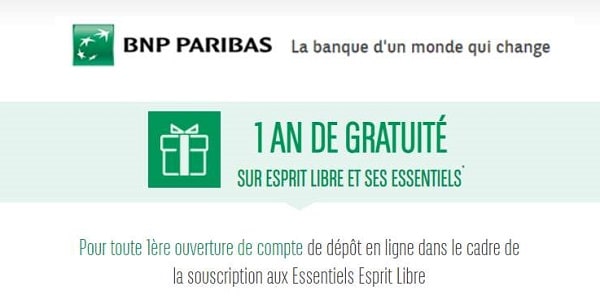 offre spéciale ouverture compte bnp paribas les services essentiels esprit libre offerts pendant 1 an