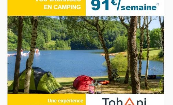 Vacances en camping moins cher avez les emplacements campings (tente et caravane) de Tohapi