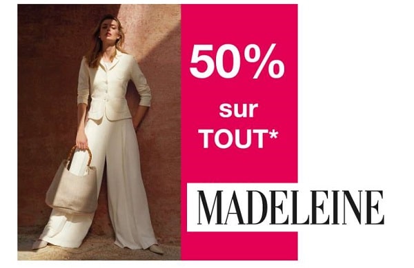 50% de remise sur toute la collection actuelle madeleine