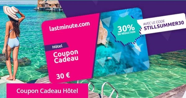 30% de remise sur le coupons cadeau lastminute hotel