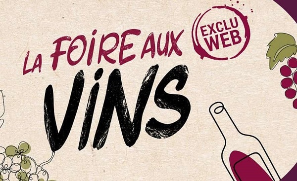 Foire aux Vins E. Leclerc en exclu internet foire aux vins e. leclerc en exclu internet