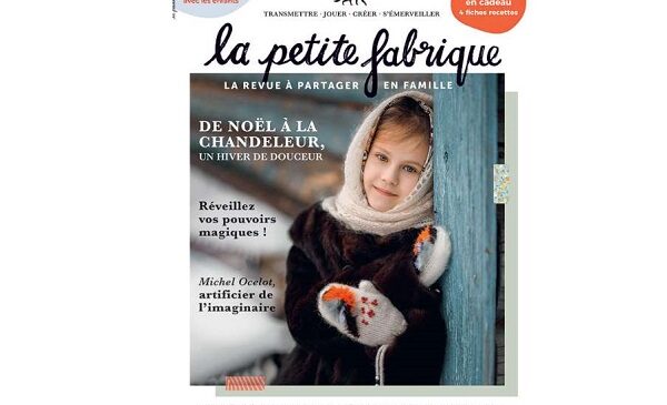 🚀Abonnement au magazine La Petite Fabrique pas cher : 21,99€ l’année
