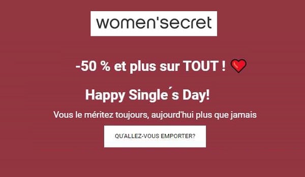 happy single ́s day 50 % et plus sur tout women’secret