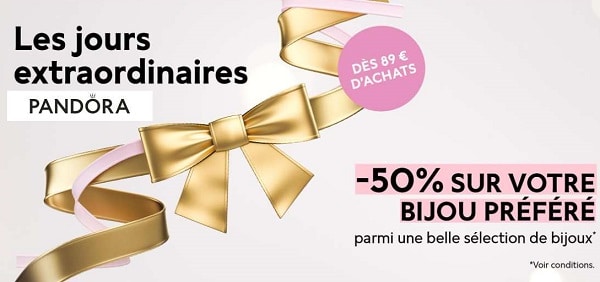 Les jours extraordinaires de Pandora = 50% de remise sur votre bijou préféré dès 89 € d'achat (sélection)