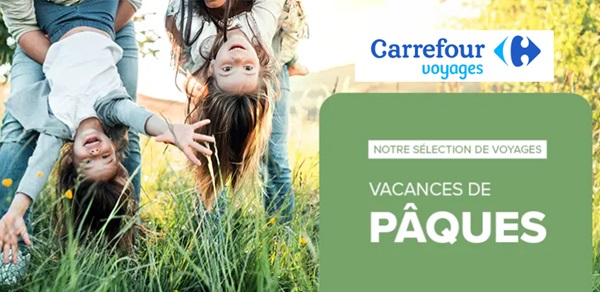 Promos sur les vacances de Pâques 2024 à partir de 119€ le logement avec Carrefour Voyages