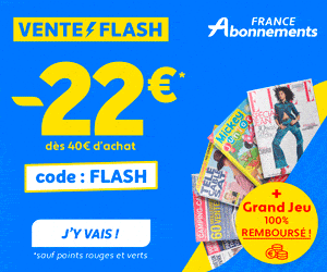 faites des économies sur vos magazines préférés 22€ de remise immédiate chez france abonnement