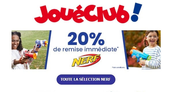 20% de remise immédiate sur la gamme NERF sur JouéClub (sans minimum)