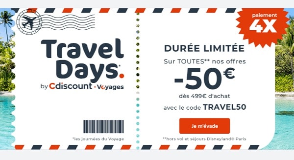 Les Travel Days de Cdiscount Voyages c’est 50€ de remise sur le camping, séjours, vols, location dès 499€