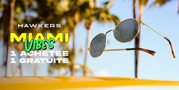 1 paire achetée = 1 paire de lunette de soleil hawkers gratuite