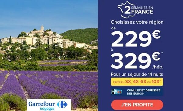 carrefour voyages offre 2 semaines en france à partir de 229€