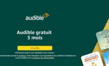 3 mois d'abonnement audible gratuit