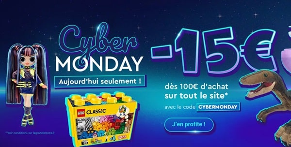 cyber monday la grande récré 15€ de remise sur tout le site dès 100€ d'achat