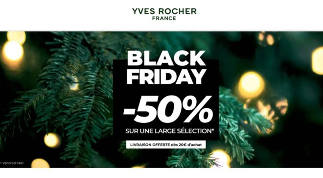 Black Friday Yves Rocher ! 300 articles à moitié prix + port offert dés 20€