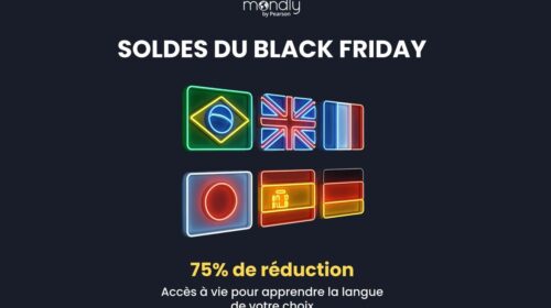 🔥 Offre Black Friday Mondly avec accès à vie de l’apprentissage toutes langues Mondly Premium 87,49€ (au lieu de 349,99€)