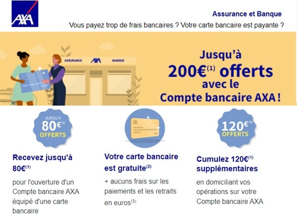 Ouverture d’un compte bancaire AXA avec carte bancaire = jusqu’à 200€ offerts