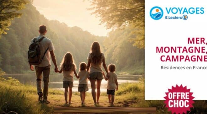 Vente flash séjours Leclerc Voyages 1 semaine en résidence à petit prix