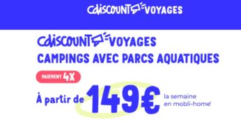 50€ de remise sur tous les campings avec parcs aquatiques sur Cdiscount Voyages (dès 499€)