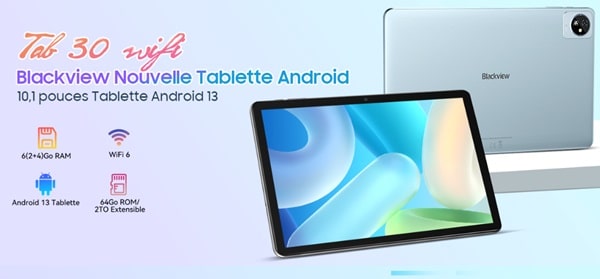 Mini prix sur la tablette Blackview Tab 30 : 75,99€ ! (Android 13, 10,1 pouces…) 