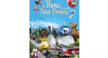 Entrée Parc du Petit Prince pas chère : à partir de 18€ l’entrée et 74€ le pass 4 personnes