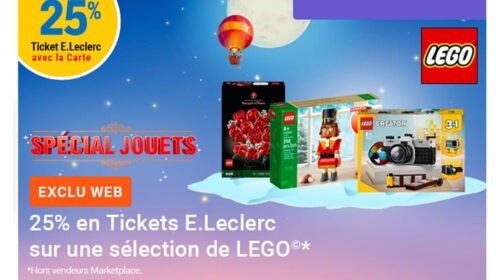 Bons plans LEGO : 25 % du montant de votre achat en Tickets E.Leclerc ! 🎁