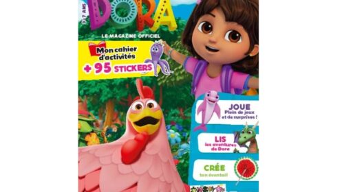 Offre spéciale abonnement au Magazine Dora pas cher : 19,53€ l’année (de 3 à 7 ans)