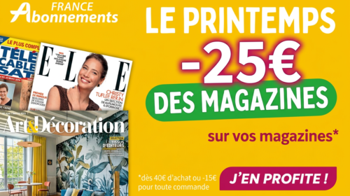 Remises sur les abonnements magazines ⚡ 25€ de remise sur les dizaines de titres