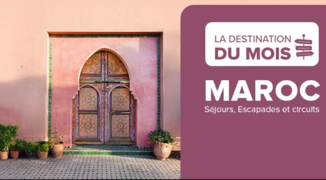 Séjours au Maroc à partir de 299 € avec Carrefour Voyages : Partez en vacances sans vous ruiner !